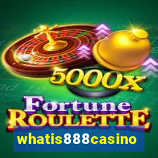 whatis888casino