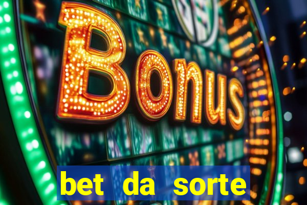 bet da sorte codigo promocional