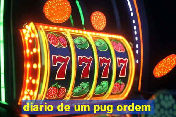 diario de um pug ordem