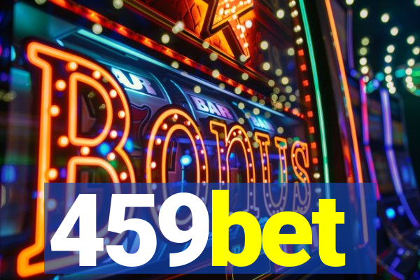 459bet