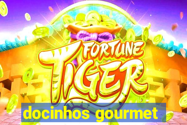 docinhos gourmet