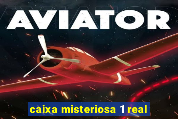 caixa misteriosa 1 real