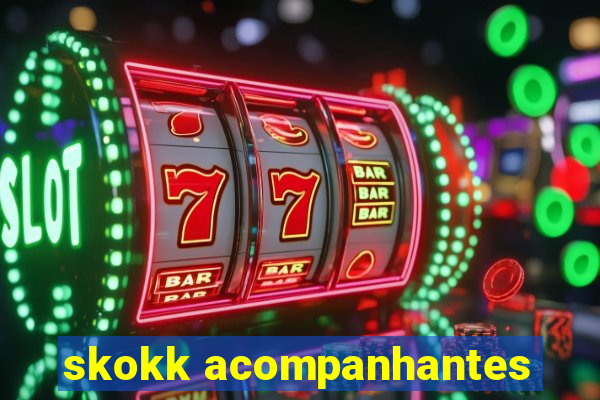 skokk acompanhantes