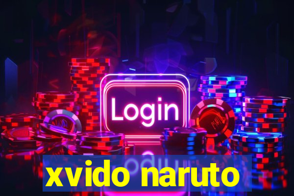 xvido naruto