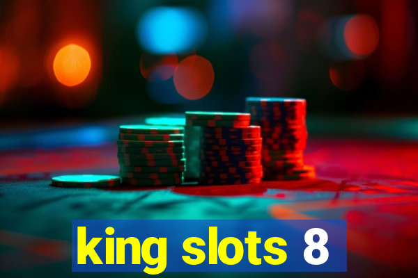 king slots 8