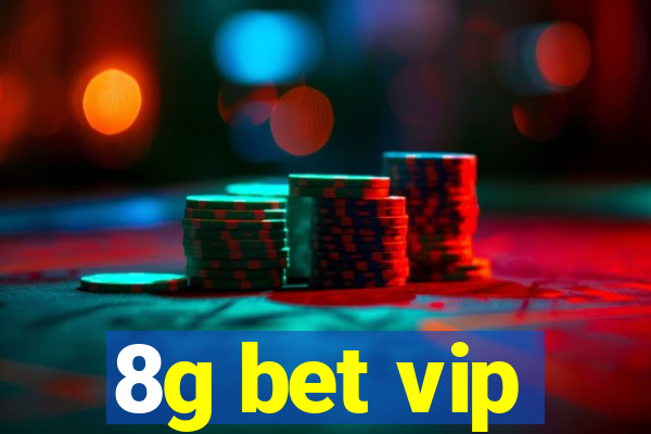 8g bet vip