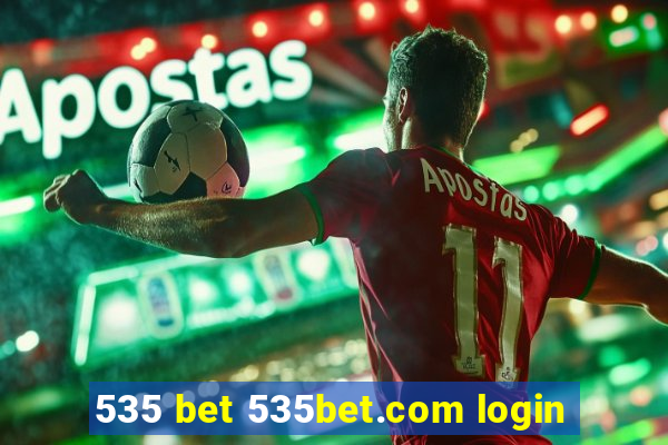 535 bet 535bet.com login