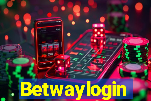 Betwaylogin