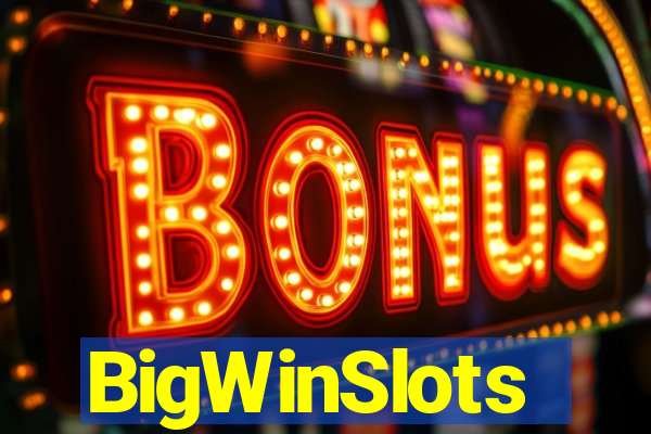 BigWinSlots