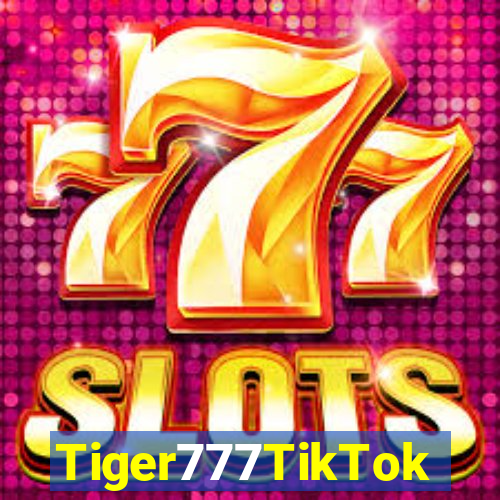 Tiger777TikTok