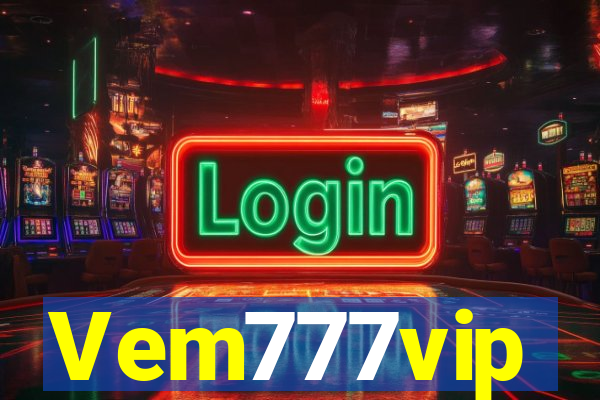 Vem777vip