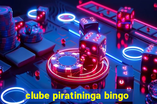 clube piratininga bingo