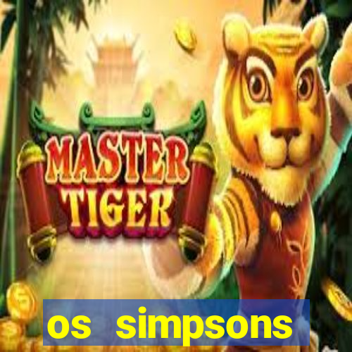 os simpsons assistir online