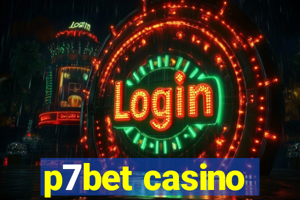 p7bet casino