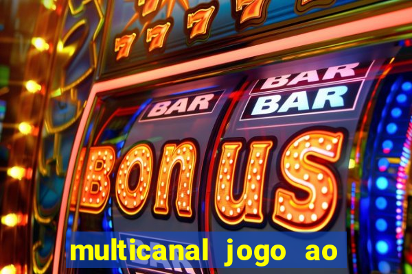 multicanal jogo ao vivo grêmio