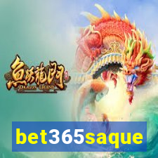 bet365saque