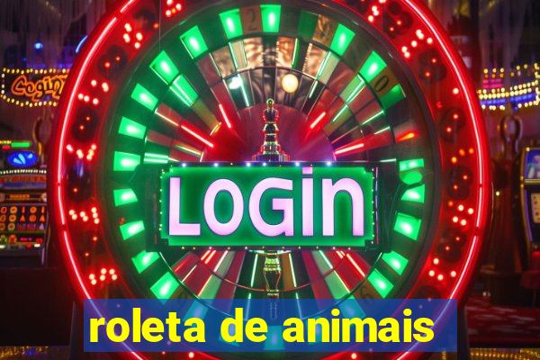 roleta de animais