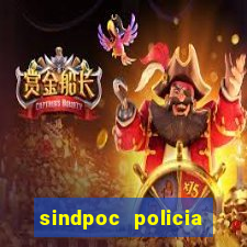 sindpoc policia civil bahia