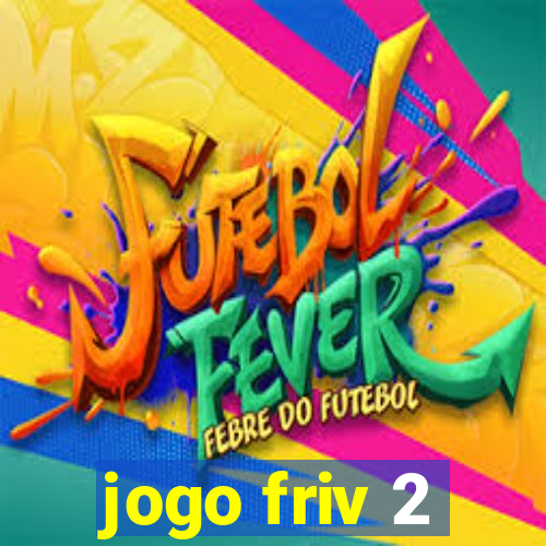 jogo friv 2