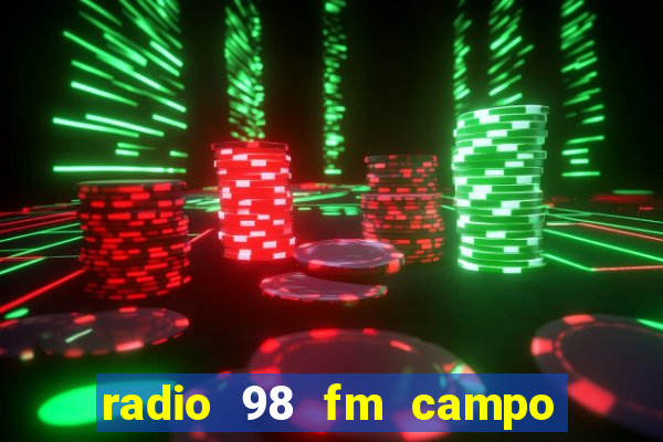 radio 98 fm campo formoso bahia