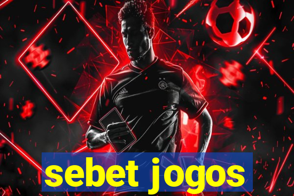 sebet jogos