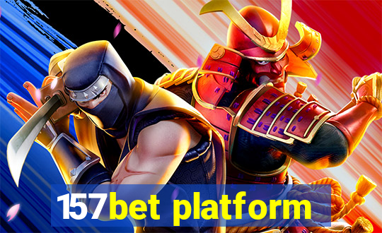 157bet platform