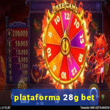 plataforma 28g bet