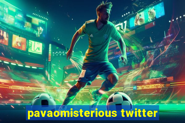 pavaomisterious twitter