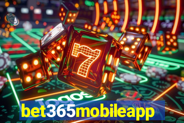 bet365mobileapp