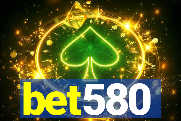 bet580