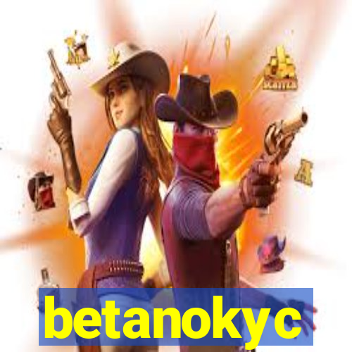 betanokyc