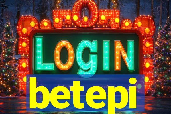 betepi