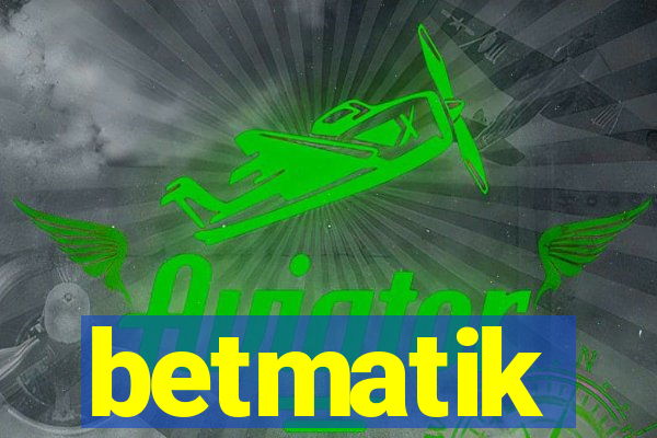 betmatik