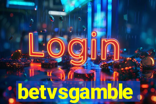 betvsgamble