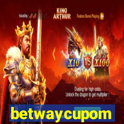 betwaycupom