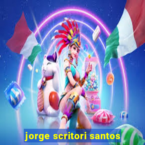 jorge scritori santos