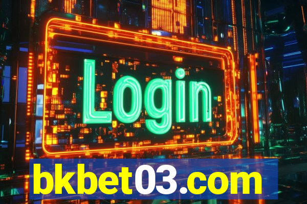 bkbet03.com