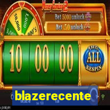 blazerecente