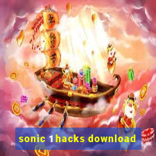 sonic 1 hacks download