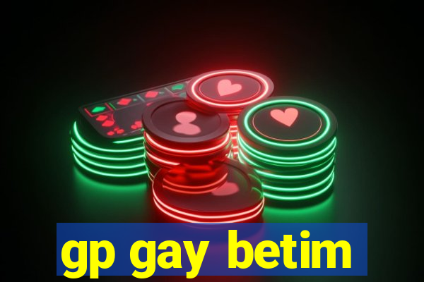 gp gay betim