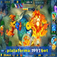 plataforma 1991 bet