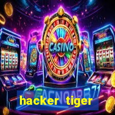 hacker tiger fortune download