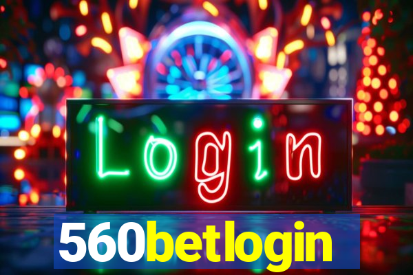 560betlogin