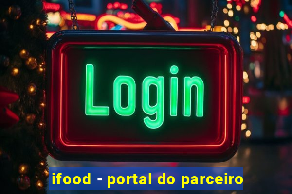 ifood - portal do parceiro