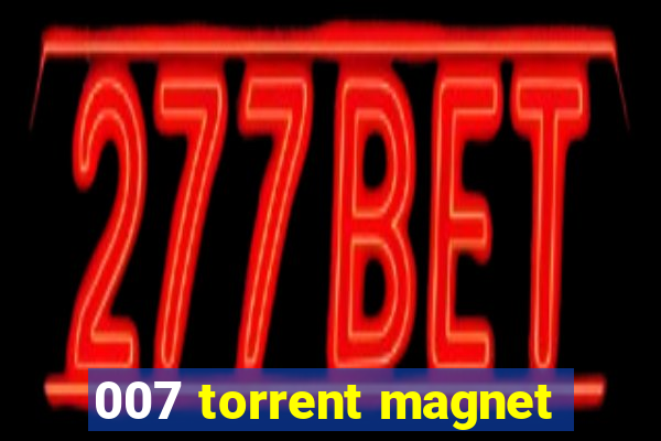 007 torrent magnet