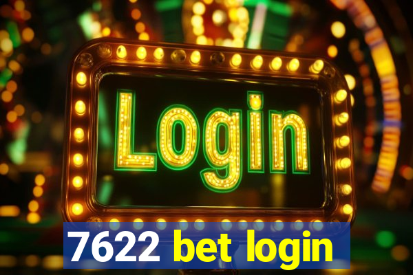 7622 bet login