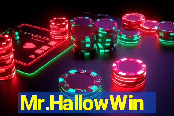 Mr.HallowWin