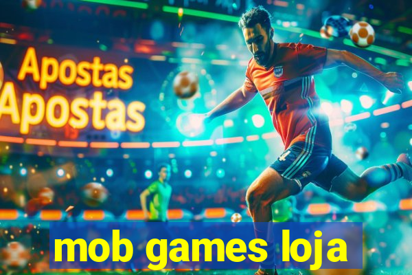 mob games loja