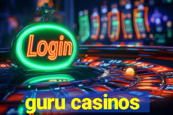 guru casinos