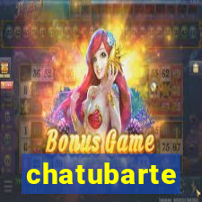 chatubarte